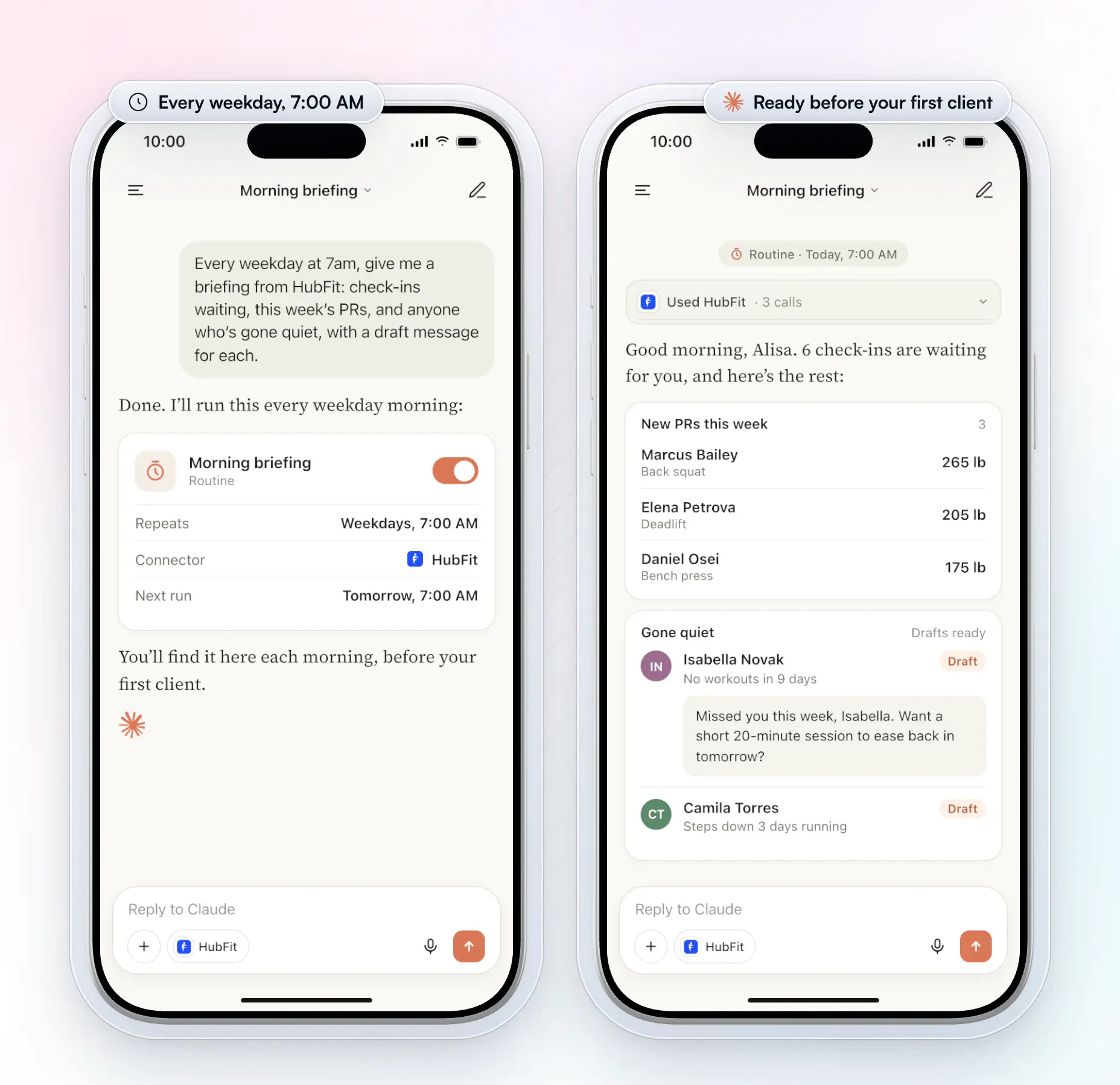 Claude saving a weekday 7:00 AM routine that uses HubFit, beside the morning briefing it runs: 6 check-ins waiting, three new PRs on the back squat, deadlift and bench press, and two clients gone quiet with a draft message for Isabella Novak