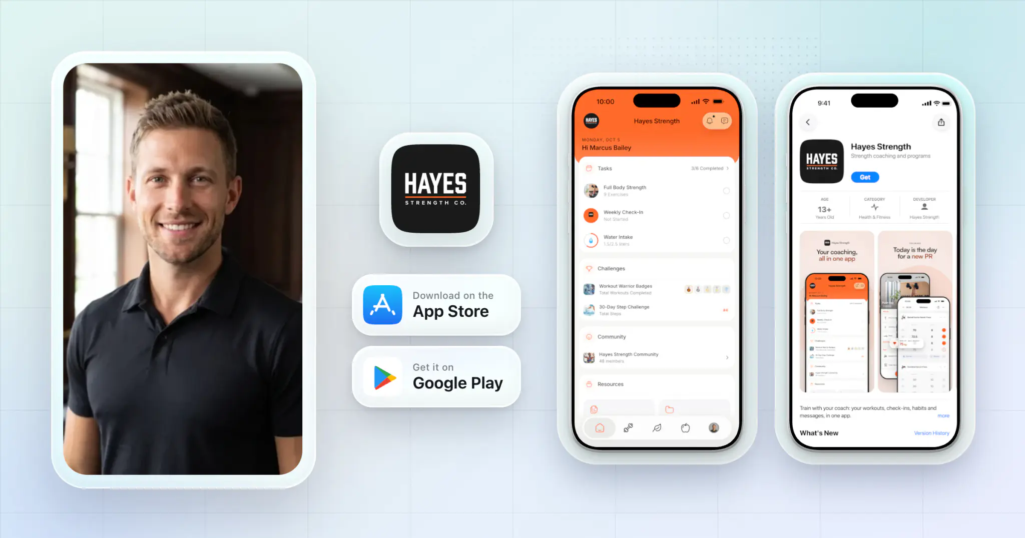 A coach in a framed photo beside App Store and Google Play badges and two iPhones for his example app, Hayes Strength: the client's home screen in its orange and the app's App Store page.