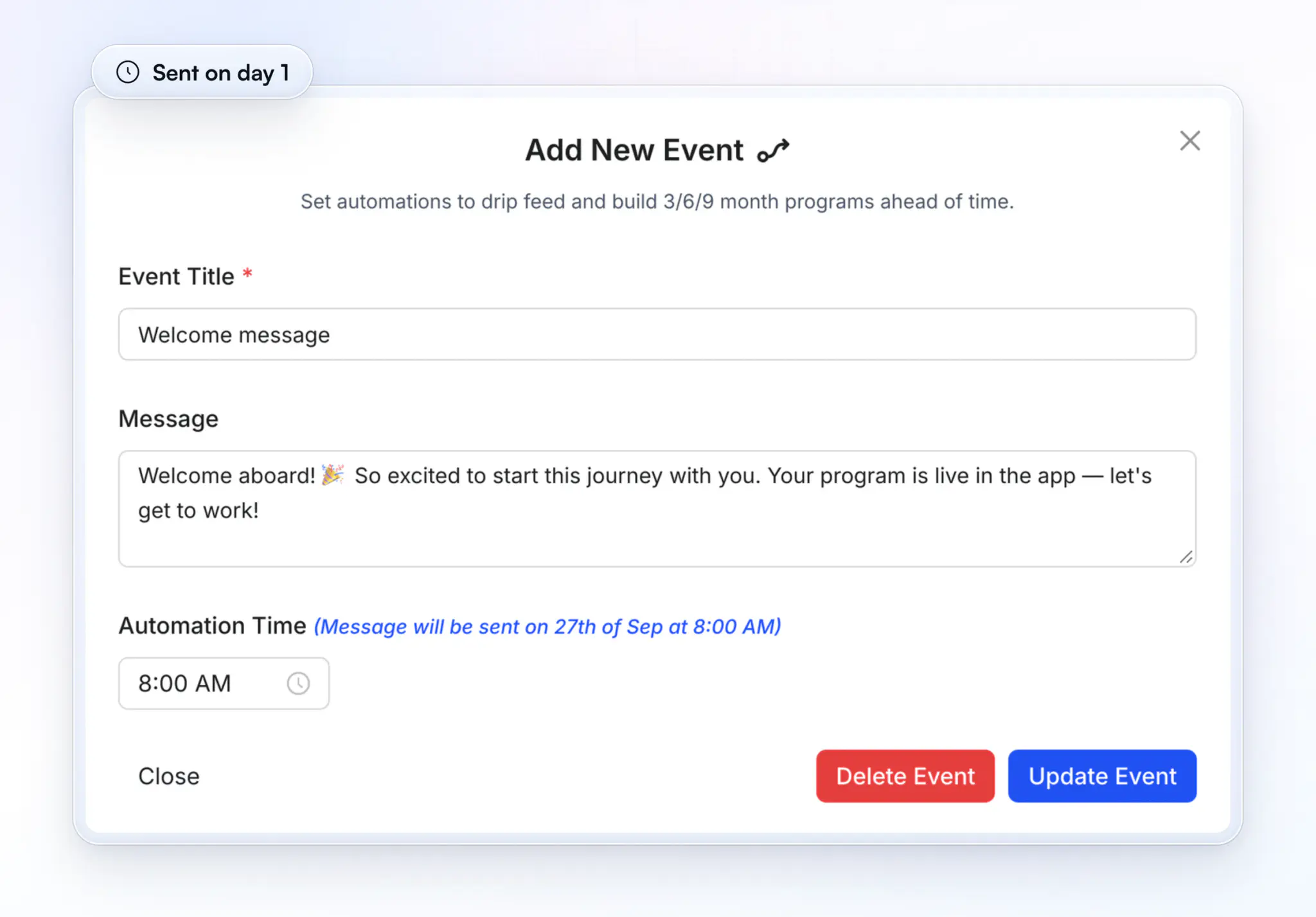 HubFit's AutoFlow Add New Event window: a Welcome message event with its message text and an 8:00 AM send time, under the line Set automations to drip feed and build 3/6/9 month programs ahead of time