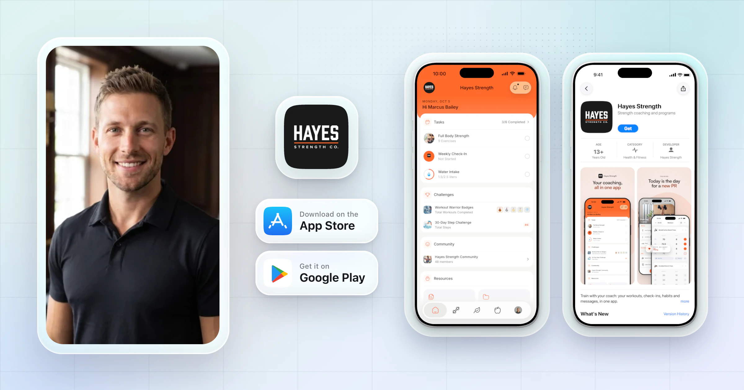 A coach in a framed photo beside App Store and Google Play badges and two iPhones for his example app, Hayes Strength: the client's home screen in its orange and the app's App Store page.