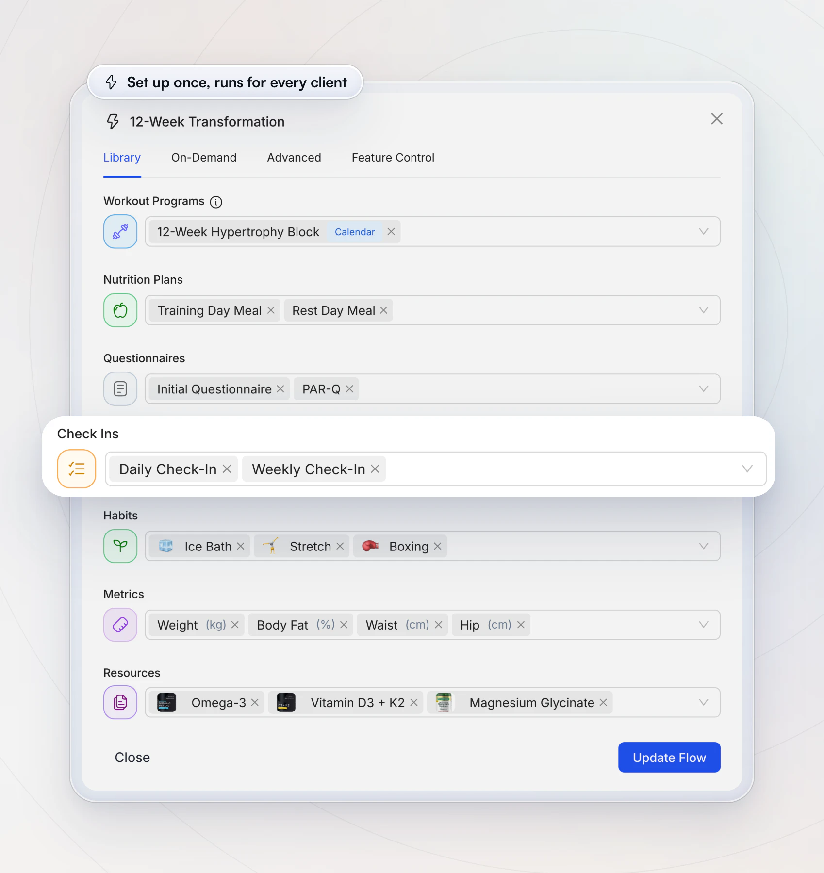 An onboarding flow called 12-Week Transformation that assigns a new client the 12-Week Hypertrophy Block, training and rest day meal plans, the Initial Questionnaire and PAR-Q, daily and weekly check-ins, habits, metrics and resources, with the check-ins row lifted out